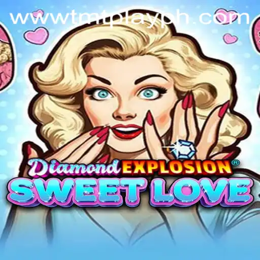 DiamondExplosionSweetLove - Embark on a Glittering Adventure with TMT PLAY