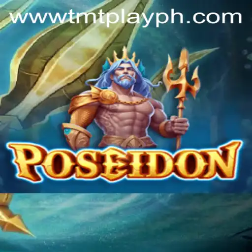 Immerse Yourself in the Adventure of Poseidon with TMT PLAY