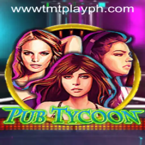Immersing in PubTycoon: A Detailed Guide to the Latest TMT PLAY Sensation